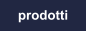 prodotti